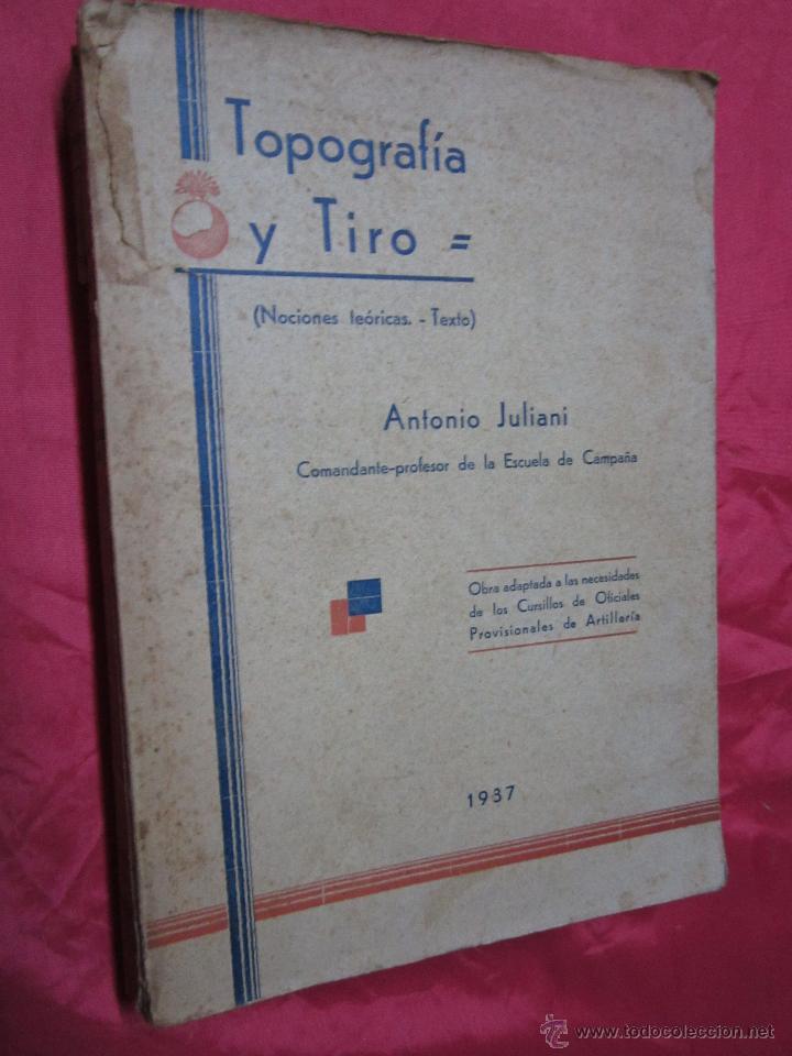 Libros de segunda mano: TOPOGRAFIA Y TIRO 1937 - Foto 1