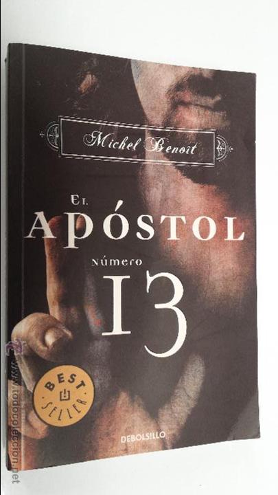 Libros de segunda mano: EL APOSTOL NUMERO 13 - MICHEL BENOIT - - Foto 1
