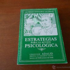 Libros de segunda mano: PSICOLOGÍA, MILITAR: ESTRATEGIAS PARA LA ACCIÓN PSICOLÓGICA, 1984 BIBLIOTECA DE PENSAMIENTO MILITAR
