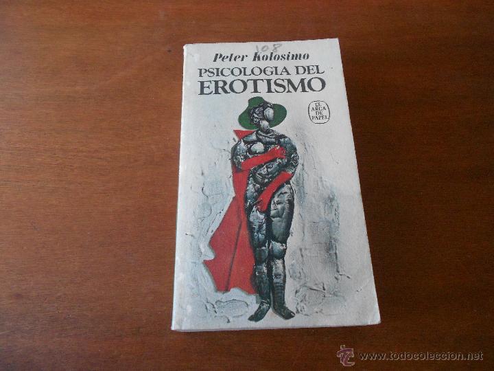 Libros de segunda mano: PSICOLOG&Iacute;A DEL EROTISMO (PETER KOLOSIMO) - Foto 1