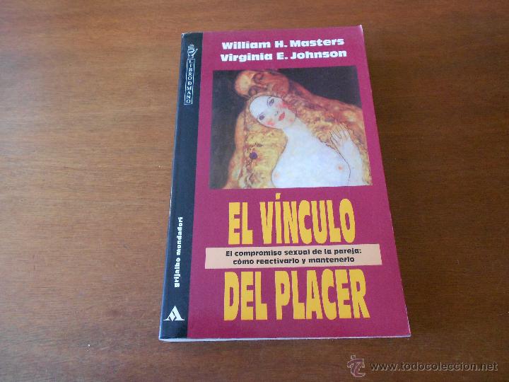 Libros de segunda mano: PSICOLOG&Iacute;A, PSIQUIATR&Iacute;A: EL V&Iacute;NCULO DEL PLACER (COMPROMISO SEXUAL DE LA PAREJA) (MASTER & JOHNSON