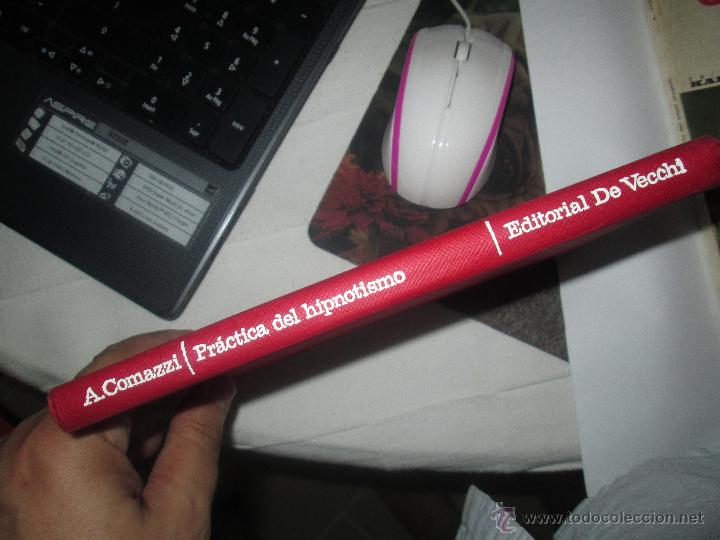 Libros de segunda mano: PRACTICA DEL HIPNOTISMO  Por Alberto Comazzi - Editado en 196 - Foto 5