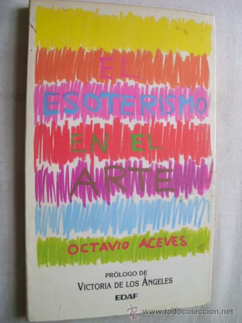 Libros de segunda mano: EL ESOTERISMO EN EL ARTE. ACEVES, Octavio. 1994 - Foto 1