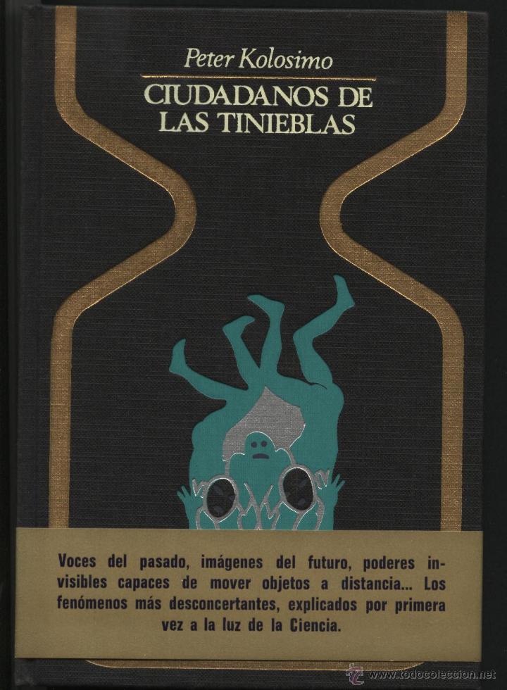 Libros de segunda mano: KOLOSIMO. PETER,  CIUDADANOS DE LAS TINIEBLAS, - Foto 1