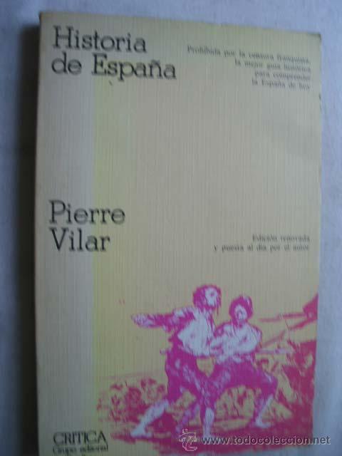 Libros de segunda mano: HISTORIA DE ESPA&Ntilde;A. VILAR, Pierre. 1981 - Foto 1
