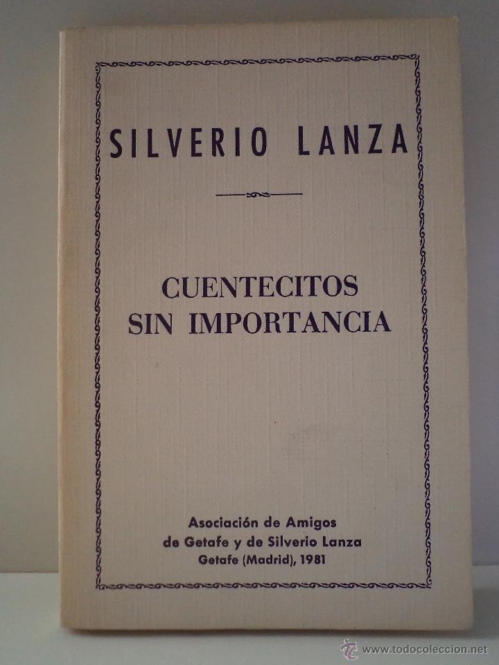 Libros de segunda mano: CUENTECITOS SIN IMPORTANCIA. Edici&oacute;n facsimilar. LANZA, Silverio. Amigos de Getafe 1981 - Foto 1
