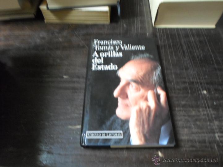 Libros de segunda mano: Francisco Tomas y Valiente: A orillas del Estado, Circulo de Lectores - Foto 1