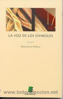 Libros de segunda mano: La voz de los s&iacute;mbolos, Mar&iacute;a Jes&uacute;s Palmer - Foto 1