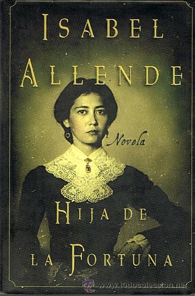 Libros de segunda mano: HIJA DE LA FORTUNA ISABEL ALLENDE - Foto 1