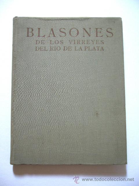 Libros de segunda mano: BLASONES DE LOS VIRREYES DEL RIO DE LA PLATA LB080 - Foto 1