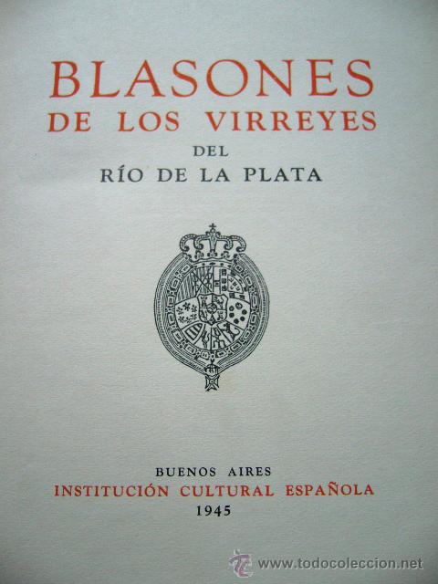 Libros de segunda mano: BLASONES DE LOS VIRREYES DEL RIO DE LA PLATA LB080 - Foto 3