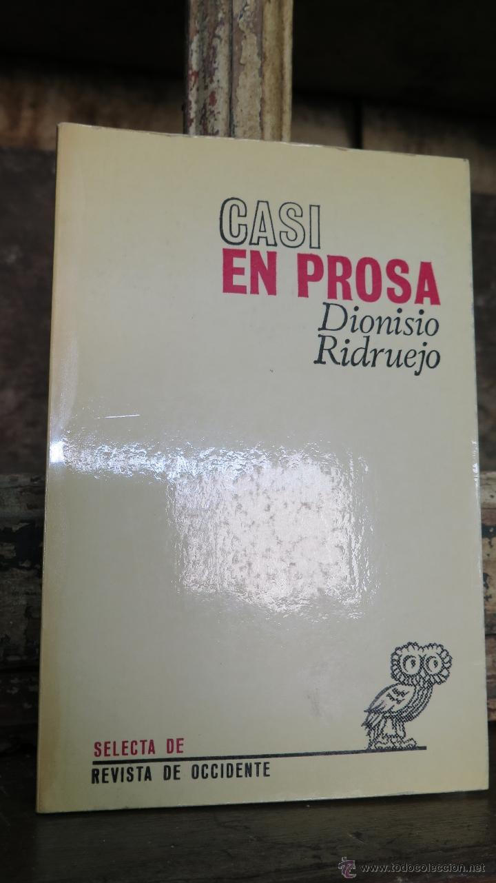 Libros de segunda mano: CASI EN PROSA. DIONISIO RIDRUEJO. REVISTA DE OCCIDENTE - Foto 1
