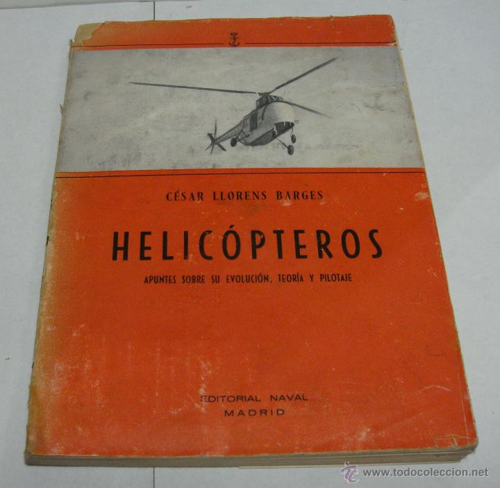 Libros de segunda mano: Helicopteros. Cesar LLorens Barges. 1958. - Foto 1