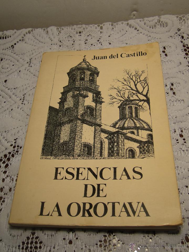 Libros de segunda mano: ESENCIAS DE LA OROTAVA - JUAN DEL CASTILLO - Foto 1