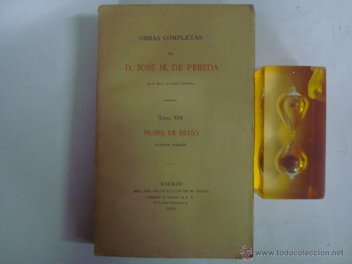 Libros de segunda mano: JOS&Eacute; M. DE PEREDA. NUBES DE EST&Iacute;O. 1904. EDICI&Oacute;N DEL SIGLO XIX. - Foto 3