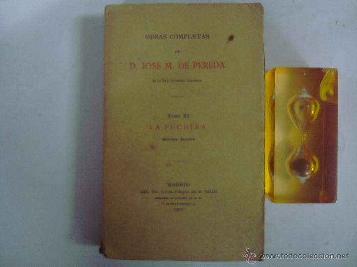 Libros de segunda mano: JOSE M. DE PEREDA. LA PUCHERA. 1901. EDICI&Oacute;N DEL SIGLO XIX. - Foto 2