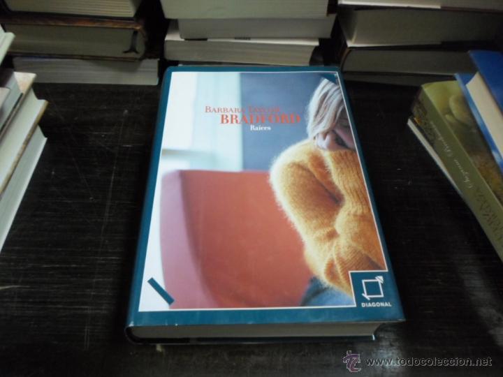 Libros de segunda mano: Barbara Taylor Bradford, Raices, Ed. Diagonal, 1 ed. 2002 - Foto 1