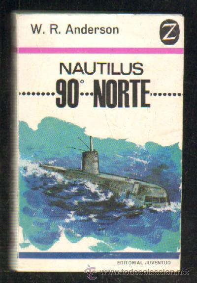 Libros de segunda mano: NAUTILUS. 90&ordm; NORTE. A-MNAV-717 - Foto 1