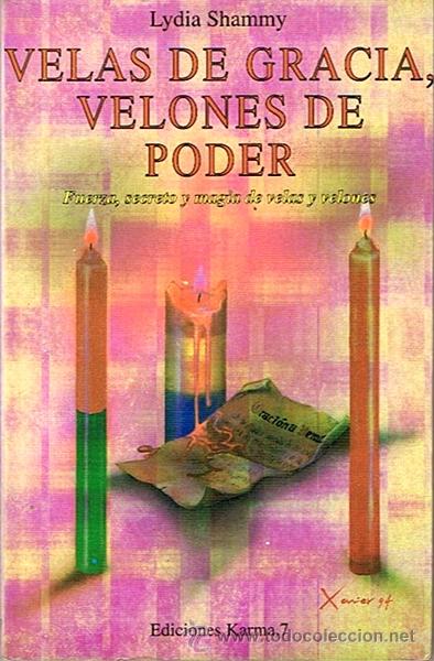 Libros de segunda mano: VELAS DE GRACIA,VELONES DE PODER  LYDIA SHAMMY - Foto 1