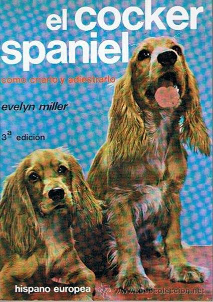 Libros de segunda mano: EL COCKER SPANIEL  EVELYN MILLER - Foto 1