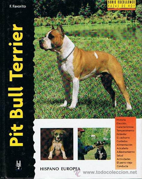 Libros de segunda mano: PIT BULL TERRIER  F.FAVORITO - Foto 1