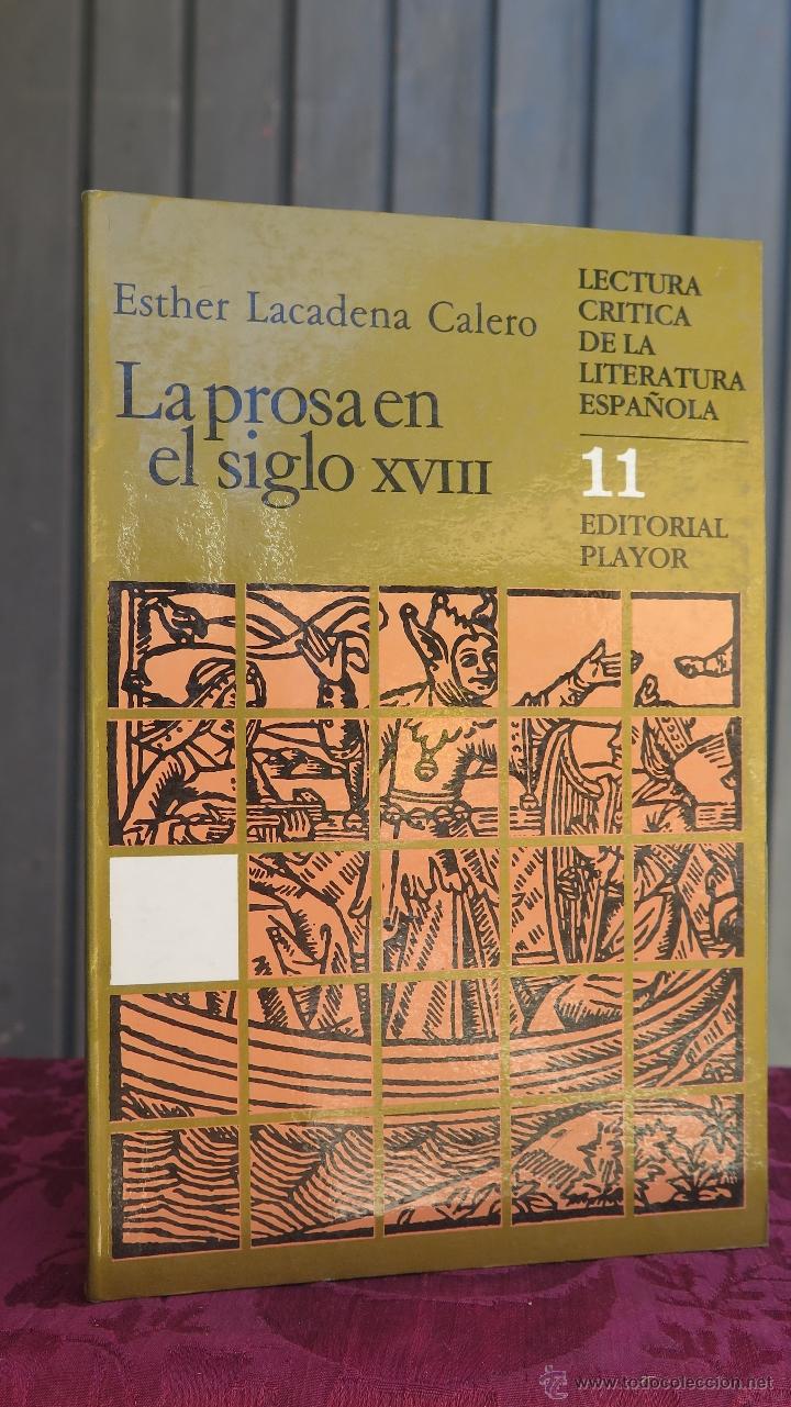 Libros de segunda mano: LA PROSA EN EL SIGLO XVIII. ESTHER LACADENA - Foto 1