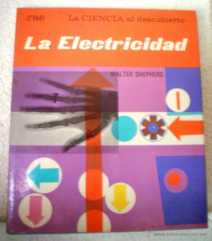 Libros de segunda mano: LA ELECTRICIDAD - Foto 1