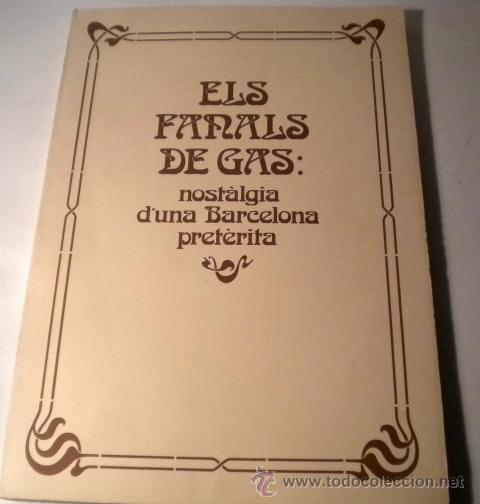 Libros de segunda mano: Libro - Els fanals de Gas (Catal&agrave;) gran formato - Foto 1