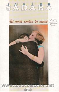 Libros de segunda mano: El amor contra la moral, Javier Sadaba - Foto 1