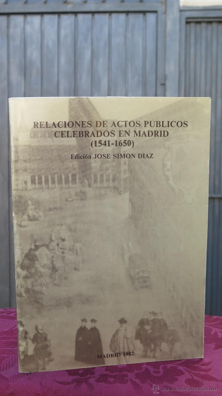 Second hand books: RELACION DE ACTOS PUBLICOS CELEBRADOS EN MADRID (1541-1650)