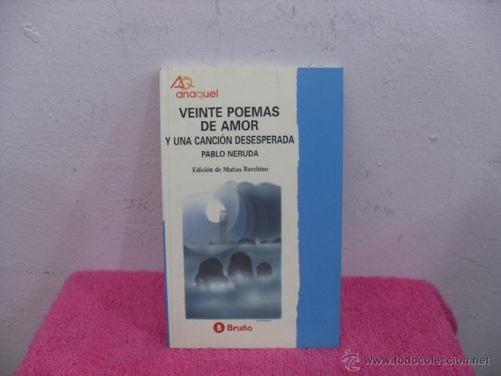 Libros de segunda mano: Veinte poemas de amor y una canci&oacute;n desesperada. Pablo Neruda - Foto 1