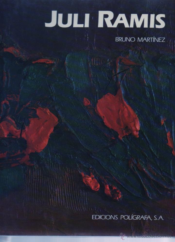 Libros de segunda mano: JULI RAMIS BRUNO MART&Iacute;NEZ EDICIONES POL&Iacute;GRAFA  1987 - Foto 1