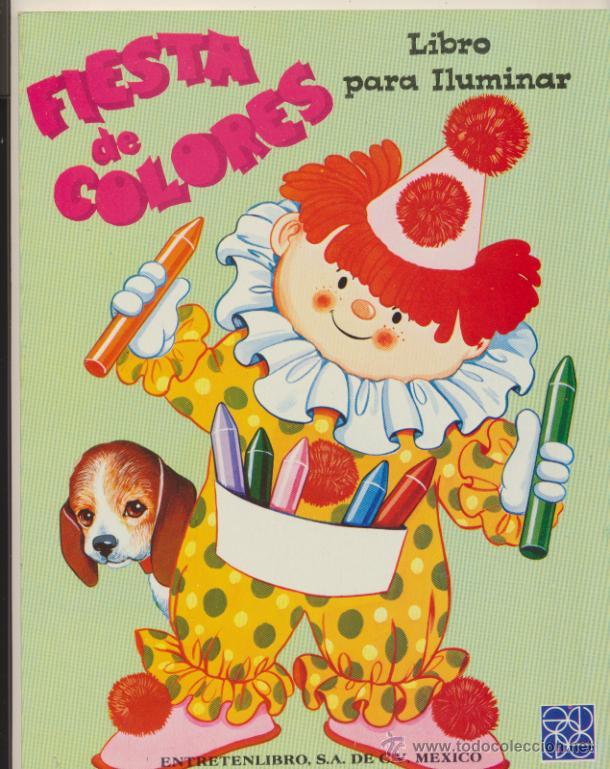 Livres d'occasion: Fiesta de Colores. Libro para iluminar. (28x21 cm)  48 p&aacute;ginas. Entretenlibro-M&eacute;xico.