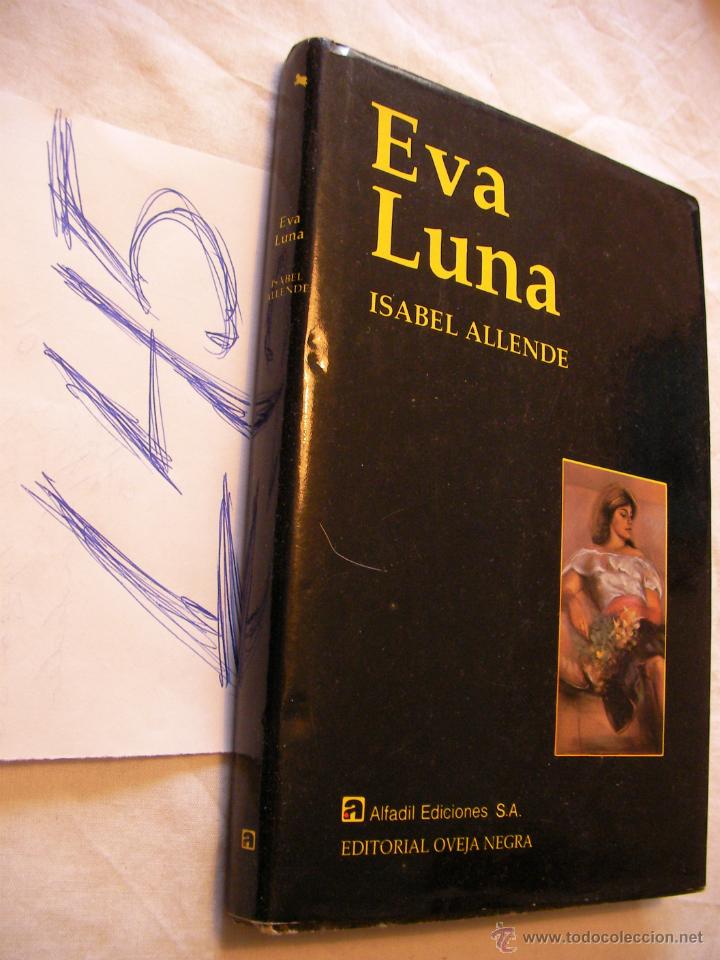 Libros de segunda mano: EVA LUNA - ISABEL ALLENDE - ENVIO GRATIS A ESPA&Ntilde;A - Foto 1