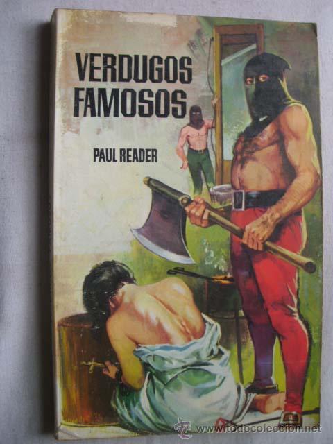 Libros de segunda mano: VERDUGOS FAMOSOS. READER, Paul. 1962 - Foto 1