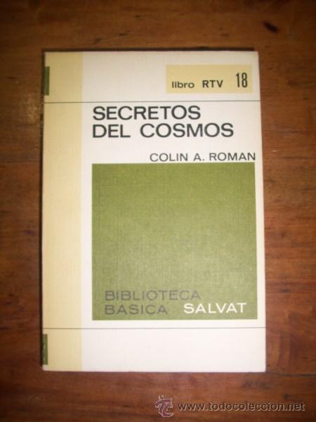 Libros de segunda mano: ROMAN, Colin A. Secretos del Cosmos - Foto 1