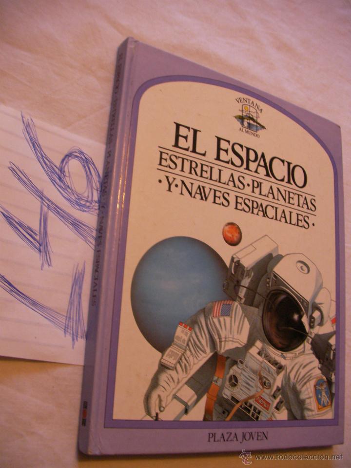 Libros de segunda mano: EL ESPACIO - ESTRELLAS, PLANETAS Y NAVES ESPACIALES - Foto 1