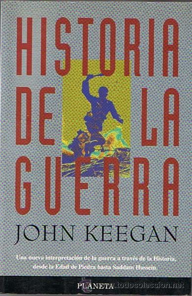 Libros de segunda mano: HISTORIA DE LA GUERRA JOHN KEEGAN - Foto 1