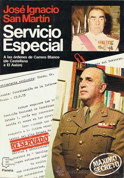 Libros de segunda mano: SERVICIO ESPECIAL JOS&Eacute; IGNACIO SAN MARTIN - Foto 1