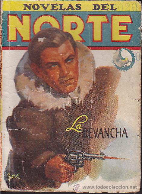 Libros de segunda mano: NOVELA COLECCION NOVELAS DEL NORTE N&ordm; 5 EDICIONES CLIPER - Foto 1