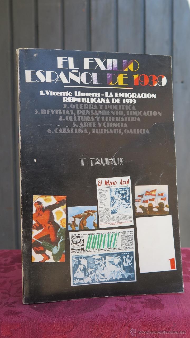 Libros de segunda mano: EL EXILIO ESPA&Ntilde;OL DE 1939. TAURUS - Foto 1