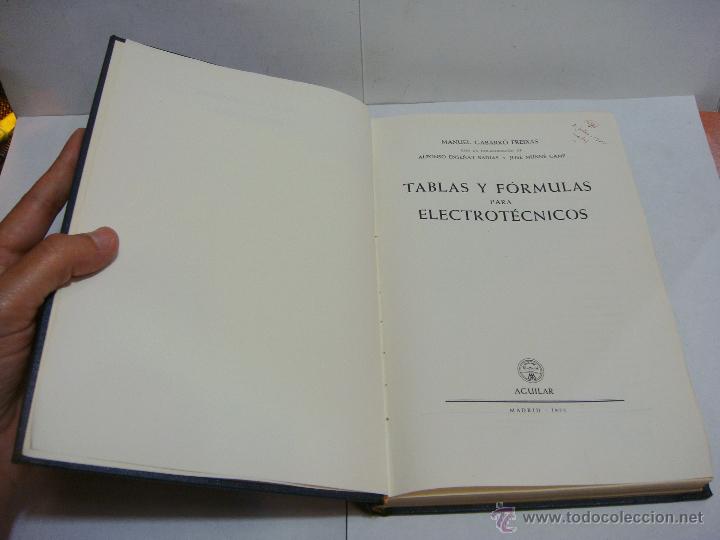 Libros de segunda mano: Tablas y Formulas para Electrotecnicos. Manuel Gabarro Freixas. 1955 - Foto 3