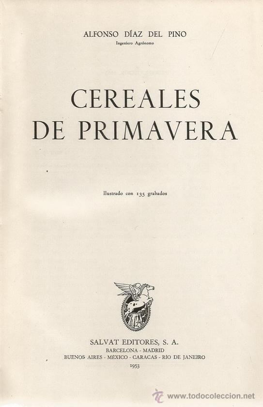 Libros de segunda mano: ALFONSO D&Iacute;AZ DEL PINO. Cereales de Primavera. RM65976. - Foto 1