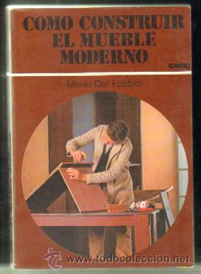 Libros de segunda mano: COMO CONSTRUIR EL MUEBLE MODERNO A-CARP-108 - Foto 1