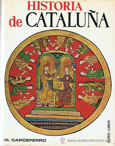 Libros de segunda mano: HISTORIA DE CATALU&Ntilde;A M. CAPDEFERRO - Foto 1