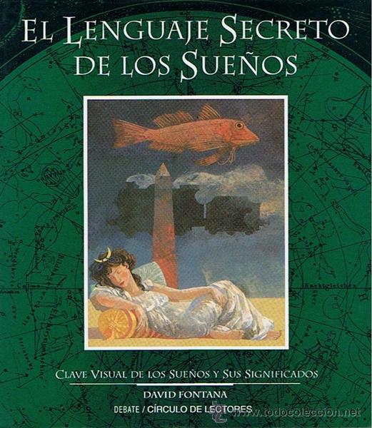 Libros de segunda mano: EL LENGUAJE SECRETO DE LOS SUE&Ntilde;OS DAVID FONTANA - Foto 1
