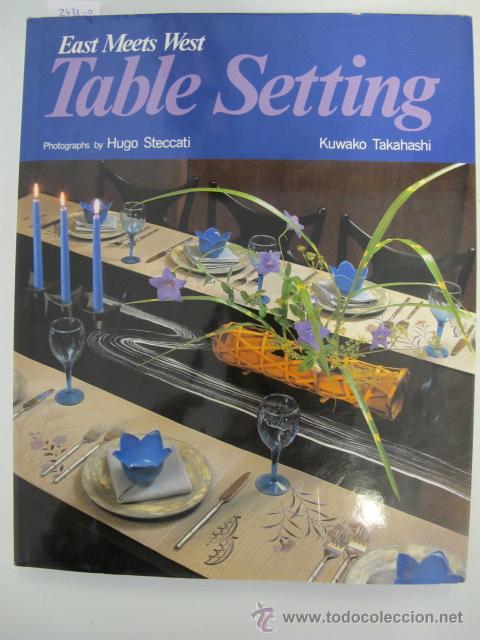 Libros de segunda mano: Table setting. East meets west. Kuwako takahashi - Foto 1