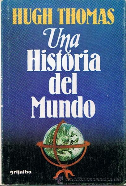 Libros de segunda mano: UNA HISTORIA DEL MUNDO  HUGH THOMAS - Foto 1