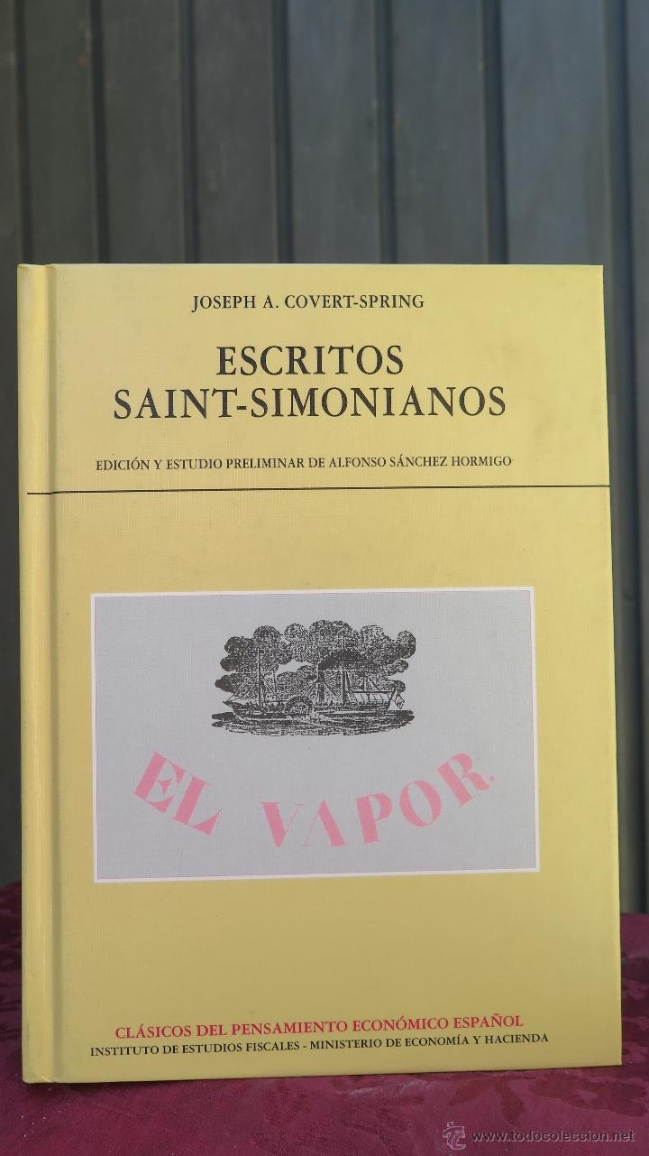Libros de segunda mano: ESCRITOS SAINT-SIMONIANOS. JOSEPH A. COVERT - Foto 1