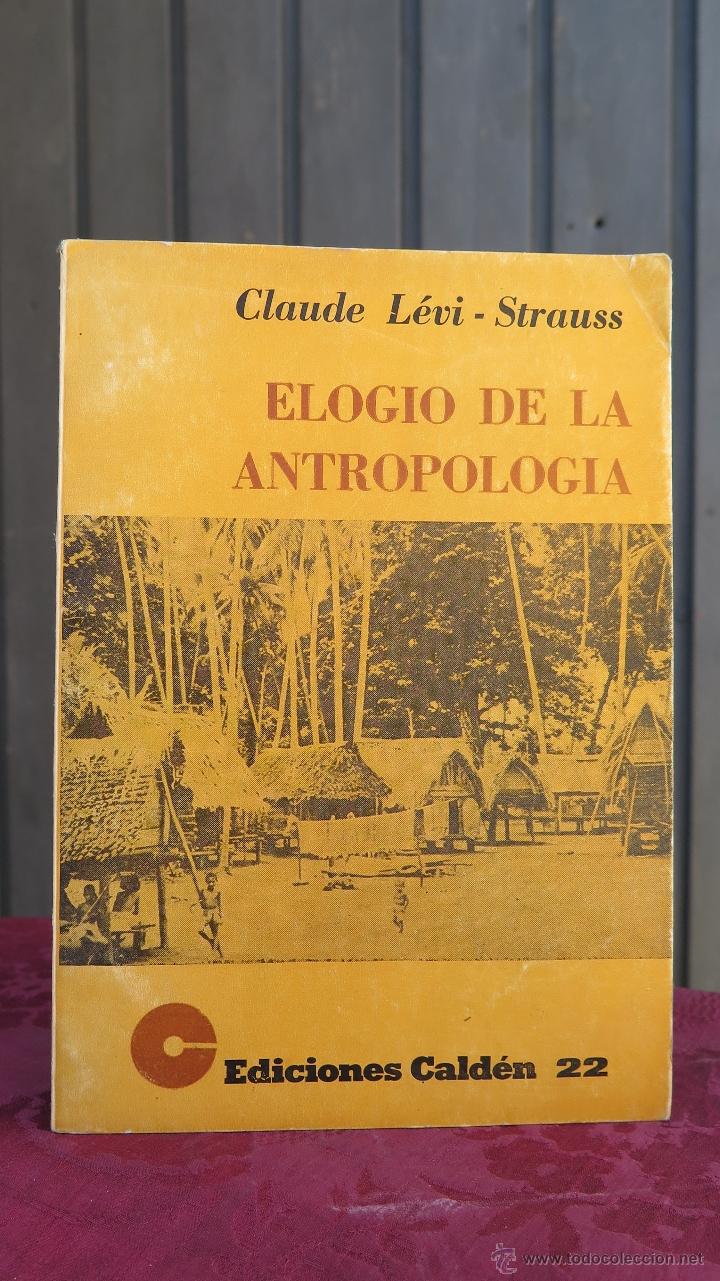 Libros de segunda mano: ELOGIO DE LA ANTROPOLOGIA. LEVI-STRAUSS - Foto 1